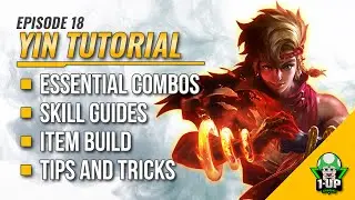 Yin Tutorial & Guide 2023 (English): Skills, Combo, Tips & Tricks | Mobile Legends | ML