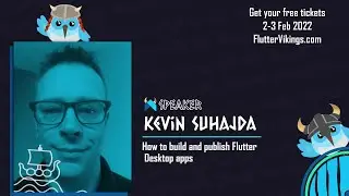 How to build and publish Flutter Desktop apps | Kevin Suhajda - FlutterVikings