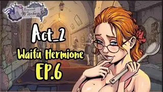 Innocent Witches 0.9 B : Act2 Chapter 1. And so it begins [ Waifu Hermione ] EP.6