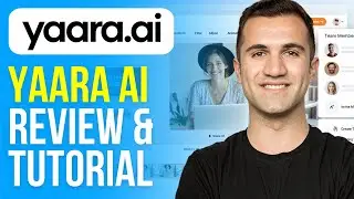 Yaara Ai Review & Tutorial (2024) Ai Powered Content Generation Tool