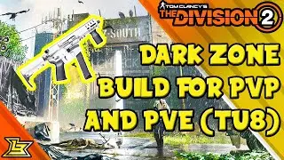 Dark Zone SMG Build! (PvP/PvE) The Division 2 - TU8