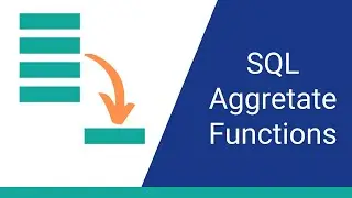 SQL Aggregate Functions: What You Need to Know