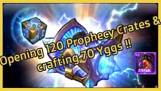 Raid the Dungeon: Opening 120 Prophecy Seal Crates (600 Tickets!) and crafting 70 Yggs