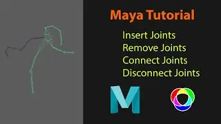 Insert Joints, Remove Joint, Connect Joints, Disconnect Joints, Reroot Skeleton - Maya Rigging Basic