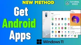 How to Get Android Apps on Windows 11 - 2024