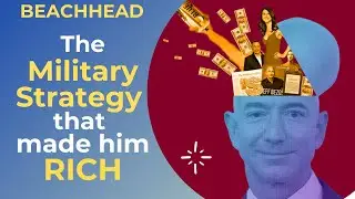 Beachhead Market: An old military strategy behind Amazon's success!