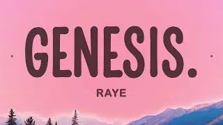 RAYE - Genesis.