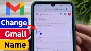 How to Change Gmail Name | Gmail id name kaise badle | Gmail Name Change