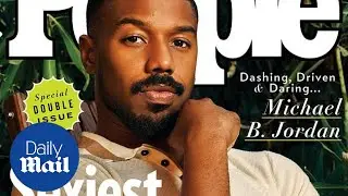 SEXIEST MAN ALIVE: People magazine picks Michael B. Jordan - DailyMail TV