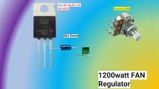 How To Make 1200watt AC Fan Regulator#2024