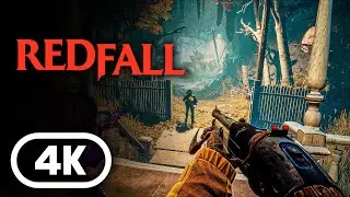 Redfall Extended Gameplay Trailer (2023) 4K