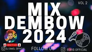 Top Latin Dembow Hits Mashup 2024 - DJ Oniel