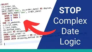 Stop Complex SQL Date Logic and Use This Instead