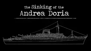 The Sinking of the Andrea Doria