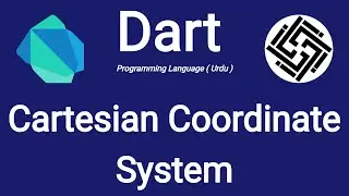 24. Dart Programming Language - Cartesian Coordinate System Dart Program | Urdu/Hindi