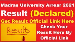 Madras University Arrear Results 2021 (Out) - Check Your UNOM Results Here