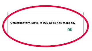 How to Fix Move to iOS Unfortunately Has Stopped Problem Solution in Android