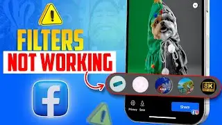 How to Fix Facebook Story Filter Not Working on your iPhone | FB Story Filter Problem