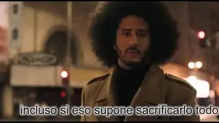 Colin Kaepernick para Nike subtitulado en español