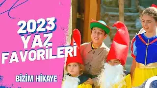 2023 Yaz Favorileri ☀️ - Bizim Hikaye