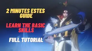 Estes 2 Minutes Guide | How to Use Estes Properly | Master the Basics | Estes Skills | MLBB