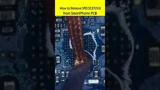 How to Remove SPD SC2721G from SmartPhone PCB #solderingtips #DeSoldering #shorts