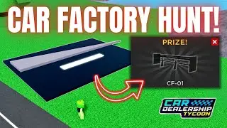 🔥ALL 10 CAR FACTORY BLOCKS HUNT  in Car Dealership Tycoon!! #cardealershiptycoon #roblox