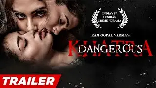 RGV's KHATRA DANGEROUS Trailer |India's First 'Lesbian' Crime/ Action Film|Naina Ganguly|Apsara Rani