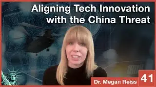 AoD | Clear Strategies Pairing Innovation & Deterrence Can Win a Cold War w/ China (Dr. Megan Reiss)