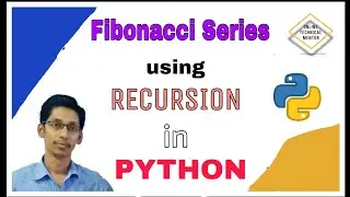 Fibonacci Series using Recursion in Python