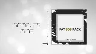 Samplar - Fat 808 Pack [FREE SAMPLE PACK]