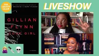 Gone Girl by Gillian Flynn 👩🏼 | 💍  THE CRUSTY CLUB LIVESHOW