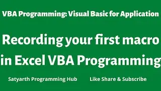 Recording your first macro in VBA Programming | Excel VBA | Visual Basic for Application