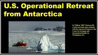 U.S. Operational Retreat from Antarctica.