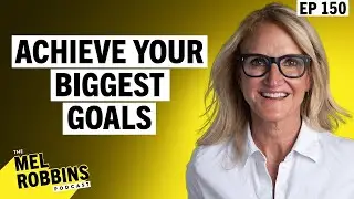 How to Achieve Your Most Ambitious Goals