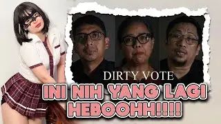 Reaction Dirty Vote - Full Movie Meilan Cindo | Goreng goreng terusss !! quick count pemilu 2024