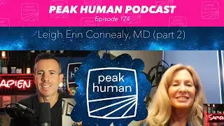 How to Eat to Save Your Life | Dr. Leigh Erin Connealy, MD | Peak Human podcast