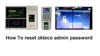 Zkteco admin password reset