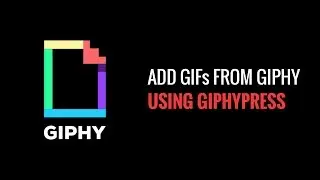 How to Add GIFs from Giphy in WordPress Using Giphypress