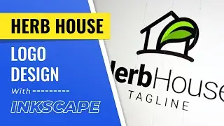 Herb House Logo Design From Sketch to Inkscape