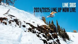 LINE SKIS | 2024/2025 LINE UP NOW LIVE