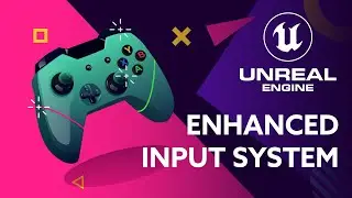 Unreal Engine 5 Tutorial - Enhanced Input System -  Set Up & Walkthrough