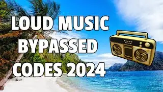 LOUD MUSIC BYPASSED Roblox Ids (WORKING 2024)