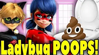 Miraculous Ladybug and Cat Noir POOP in the TOILET! Miraculous Ladybug POOPING in the TOILET!