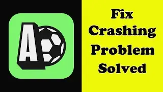 How To Fix Apex Football App Keeps Crashing Problem Android & Ios - Apex Football App Crash Error