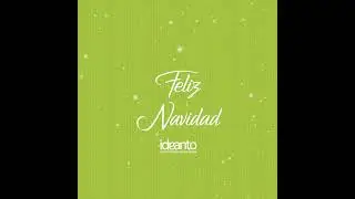 Desde #Ideanto, ¡Feliz (extraña, diferente, atípica) Navidad! 🎄