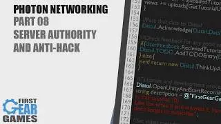 Unity - Photon Networking v1 - Part 08 - Server Authority and Anti Hack