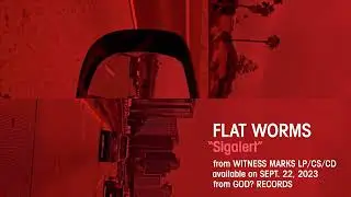 Flat Worms "Sigalert" (Official Song Video)