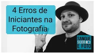 Lista com erros mais frequentes de quem está iniciando na fotografia - Dicas de fotografia 4