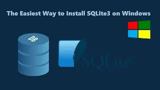 How to Install SQLite3 on Windows 10 and 11 (Easy Guide)